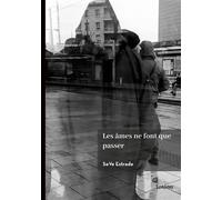 Les âmes ne font que passer - SeVe Estrade - Edilivre-Aparis - broché - Poésie