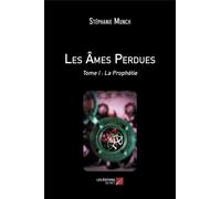 Les Âmes Perdues T.1 - La Prophétie