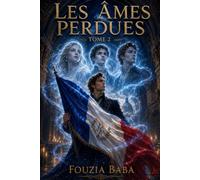 Les Âmes Perdues Tome 2: Les Fantômes D’État