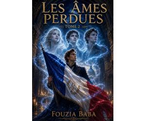 Les Âmes Perdues Tome 2: Les Fantômes D’État