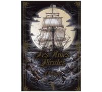 Les Âmes Pirates - L'intégrale