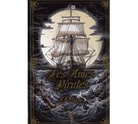 Les Âmes Pirates - L'intégrale