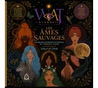 Les Âmes sauvages: Coloriages numérotés mystiques du féminin sacré