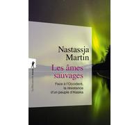 Les âmes sauvages - Nastassja Martin - La découverte - Poche - Essai