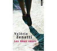 Les Ames soeurs - Valérie Zenatti - Points - Poche - Roman