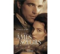 Les Âmes sœurs Cyrille Kopp (Auteur)