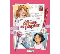 Les Amies de papier - tome 01: Le cadeau de nos 11 ans