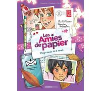 Les Amies de papier - tome 03: Treize envies de te revoir