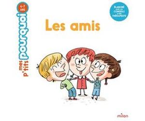 Les amis Camille Laurans (Auteur), Jess Pauwels (Illustration)