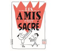 Les amis, c'est sacré ! - Odile Amblard - La Martiniere Jeunesse - broché - Document jeunesse dès 9 ans
