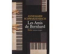 Les amis de bernhardt - Annemarie Schwarzenbach - Phebus - broché - Roman