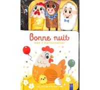 Les amis de la ferme - Bonne nuit mes 3 marionnettes