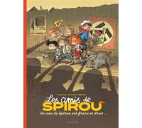 Les amis de Spirou - Tome 1 - Un ami de Spirou est franc et droit... - BenBK - Dupuis - cartonné - Bande dessinée jeunesse