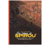 Les amis de Spirou – Tome 2 – Un ami de Spirou a du cran, il sait dire oui ou non… – Dupuis