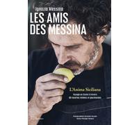 Les Amis des Messina L'âme sicilienne - Ignazio Messina - La Martiniere Eds De - relié - Beau livre