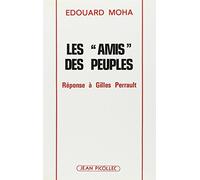Les amis des peuples: Réponse à Gilles Perrault