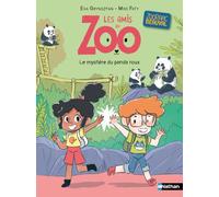 Les amis du zoo Beauval - Le mystère du panda roux - Dès 6 ans - Lune Bleue