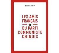 Les amis français du Parti Communiste Chinois