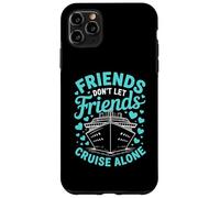 Les Amis ne croisent Pas Seuls mais incluent des compagnons de Voyage Coque pour iPhone 11 Pro Max