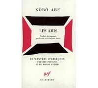 Les amis: Pièce en deux actes