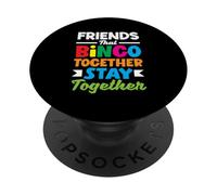 Les Amis Qui Jouent au Bingo Ensemble restent Ensemble PopSockets PopGrip Adhésif