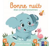 Les amis sauvages - Bonne nuit mes 3 marionnettes - Collectif - Yoyo Books - cartonné - Album éveil dès la naissance