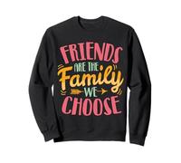 Les Amis sont la Famille Que Nous choisissons Sweatshirt