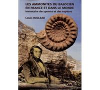 Les Ammonites Du Bajocien En France Et Dans Le Monde - Inventaire Des Genres Et Des Espèces