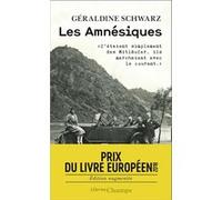 Les Amnésiques Geraldine Schwarz (Auteur)
