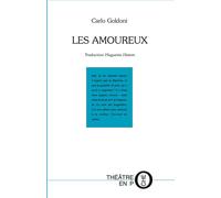 Les amoureux - Carlo Goldoni - Tertium - broché - Théâtre