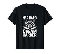 Les Amoureux des Chats de Nap Hard Dream Harder T-Shirt