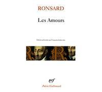 Les Amours Pierre De Ronsard (Auteur), Françoise Joukovsky (Préface), Albert-Marie Schmidt (Edité par)