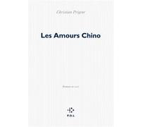 Les amours Chino Christian Prigent (Auteur)