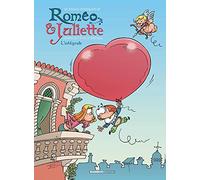 Les Amours compliquées de Roméo et Juliette - Intégrale