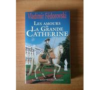 Les amours de la Grande Catherine