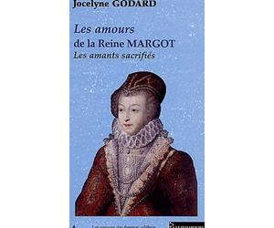 Les amours de la Reine Margot: Les amants sacrifiés