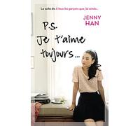 Les amours de Lara Jean T02 : PS : Je t'aime toujours...