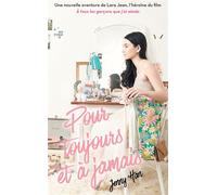 Les amours de Lara Jean T03 - Pour toujours et à jamais (NED) - Jenny Han - Panini Books - Poche - Roman adolescent dès 13 ans