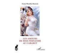 Les Amours De Miss Fernande Au Cabaret