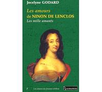 Les Amours de Ninon de Lenclos : Les mille amants