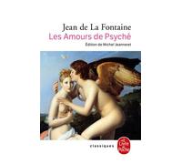 Les Amours de Psyché et de Cupidon - Jean de la Fontaine - Lgf - Livre