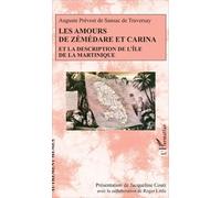 Les Amours De Zémédare Et Carina Et La Description De L'île De La Martinique
