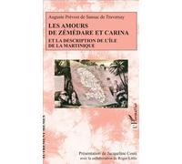 Roger Little – Les amours de Zémédare et Carina – Et la description de l'île de la Martinique