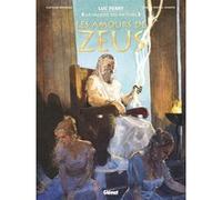 Les amours de Zeus Clotilde Bruneau (Auteur), Luc Ferry (Auteur), Carlos Rafael Duarte (Dessinateur)