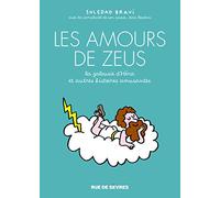 LES AMOURS DE ZEUS - LA JALOUSIE D'HÉRA, ET AUTRES HISTOIRES AMUSANTES