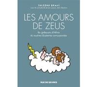 Les amours de zeus - la jalousie d'héra, et autres histoires amusantes Soledad Bravi (Auteur)