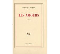 Les Amours - Dominique Pagnier - Gallimard - broché - Livre