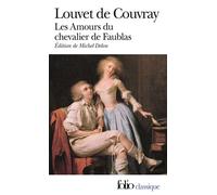 Les Amours du chevalier de Faublas - - Louvet De Couvray - Gallimard - Livre