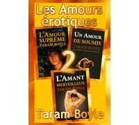 Les Amours Érotiques II: Trois romans gays