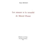 Les Amours et la sexualité de Marcel Proust